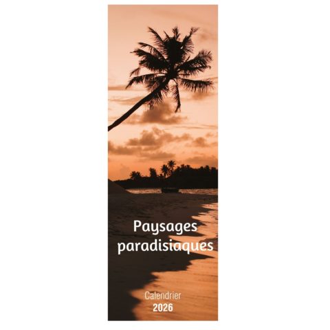 Calendrier "Paysages Paradisiaques"